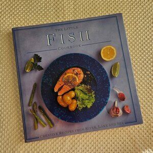 The Little Fish Cookbook - Creative Recipes from River, Lake and Sea - Hardcover